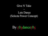 Give N Take - Lets Dance (Selecta Power Concept)