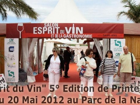 Esprit du Vin - 5° Edition de Printemps - 17 au 20 Mai 2012 au Parc de la Navale à La Seyne sur Mer