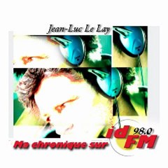 LE LAY DU LUNDI  21 Mai sur idFM98 radio Enghien