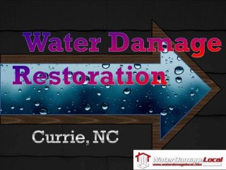 Water Damage Restortation for Currie, NC