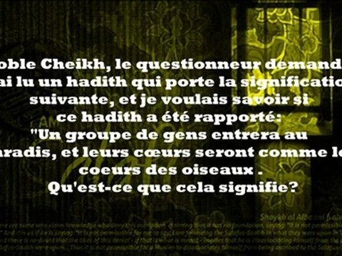hadith entrer au paradis avec un coeur d'oiseau - cheikh al Fawzan