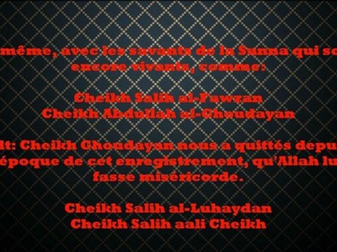 nous ne prenons la science que des anciens savants - cheikh souleyman ar Rouheyli