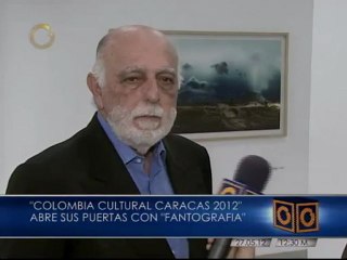 “Colombia Cultural Caracas 2012” abre sus puertas con “Fantografía”