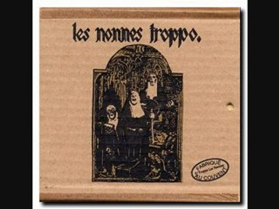 Les Nonnes Troppo Touristralala