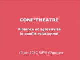 Conf’Théâtre – Violence et agressivité : le conflit relationnel