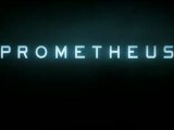 Prometheus - TV Spot 