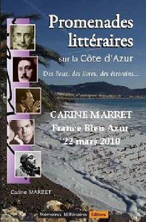 Carine Marret France Bleu Azur mars 2010 "Promenades littéraires sur la Côte d'Azur"