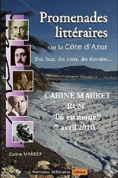 Carine Marret RCN avril 2010 Promenades littéraires sur la Côte d'Azur