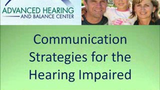 Communication Strategies for the Hearing Impaired