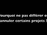 Agglomération : pourquoi ne pas différer ou annuler certains projets ?