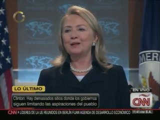 Clinton: “hay demasiados sitios donde los gobiernos siguen limitando las aspiraciones del pueblo”.