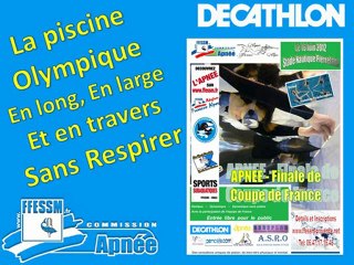 Spot DECATHLON - Finale de Coupe de France d'Apnée 2012 - Pierrelatte