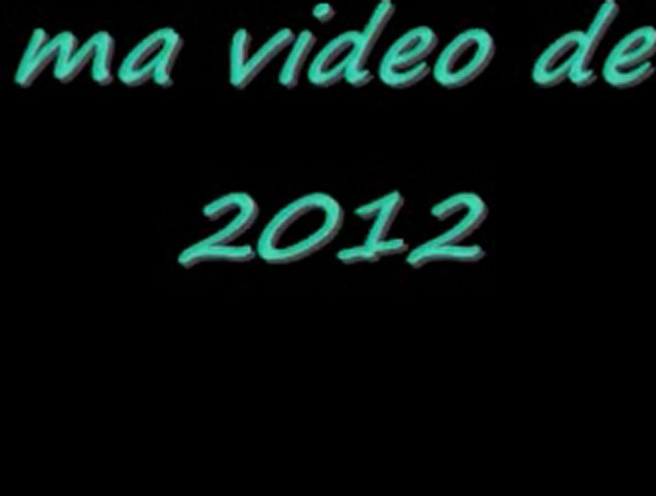 ma video de 2012