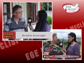 Bayraklı Soğukkuyu Mahallesi Röportaj 23.05.2012