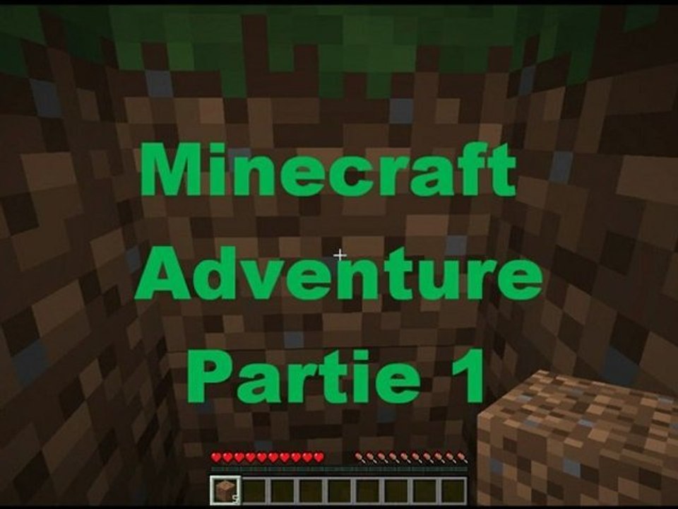 Minecraft Adventure Partie 1