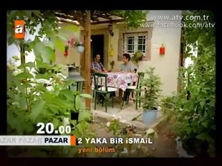 2 Yaka Bir İsmail - 3. Bölüm Fragmanı