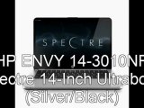 Best HP ENVY 14 3010NR Spectre Price 2012 | HP ENVY 14-3010NR Spectre 14-Inch Ultrabook (Silver-Black)