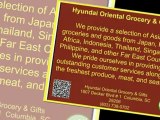 Hyundai Oriental Grocery And Gifts | (803) 738-0702 |Columbia SC