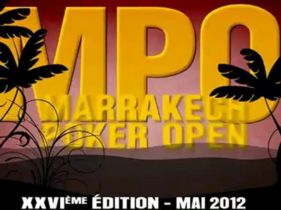 Marrakech Poker Open MAI 2012  - Mustapha EL AJJOURI