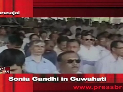 Sonia Gandhi in Assam lists out Assam government’s achievements