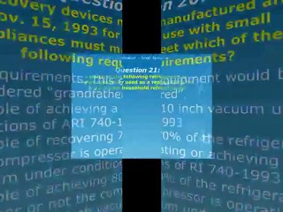 EPA CFC 608 - Type 1 - Small Appliances - Practice Exam Questions