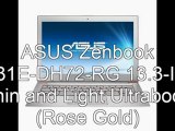 ASUS Zenbook UX31E Price | ASUS Zenbook UX31E-DH72-RG 13.3-Inch Thin and Light Ultrabook (Rose Gold)