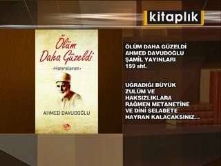 AHMED DAVUDOĞLU - ÖLÜM DAHA GÜZELDİ