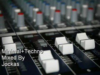 Minimal+Techno Mixed By Jockas