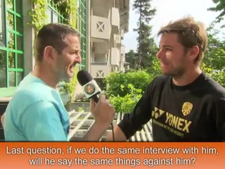 "Best Friends Forever" - Stan Wawrinka