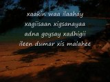 Somali Lyircs - Song -  Ileyn dumar ismaleh - By Shy Mire Dacar