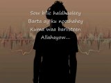 Somali Lyrics  -  Karaoke   - Badda - MaliAussie's request