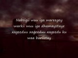 Somali Lyrics - Song  -  Nabsigi wuu iga waregay - By Boqol