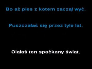 Puszczałaś się przez tyle lat