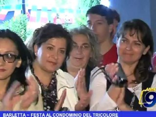 Barletta | Festa al condominio del tricolore