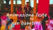 Animazione feste per bambini Giulianova Teramo Abruzzo Chieti L'Aquila Avezzano Spettacoli per bambini