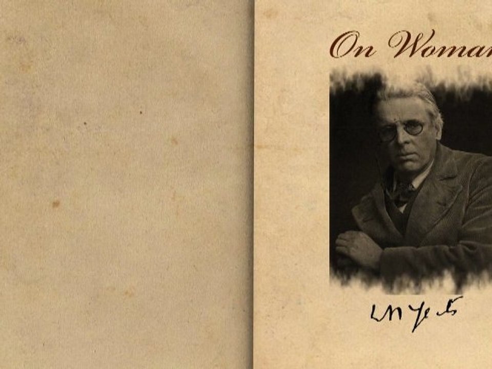 “On Woman” by William Butler Yeats (Poetry Reading)