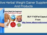 Safe Effective And Cheap Weight Gainer Herbal Supplements And Products