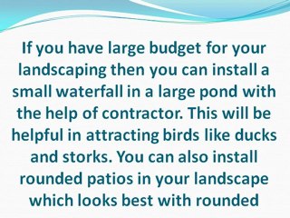 Make your backyard peaceful with different landscape designs