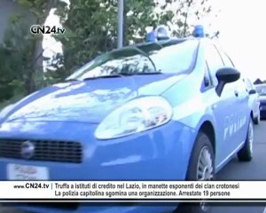 Truffe a banche: 19 arresti, anche esponenti ‘ndrangheta