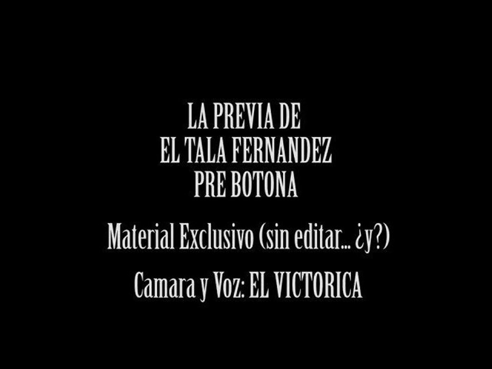 La Previa de "EL TALA FERNANDEZ" Pre Botona - Inspiracion en lo alto