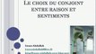 Le choix du conjoint entre raison et sentiments 7