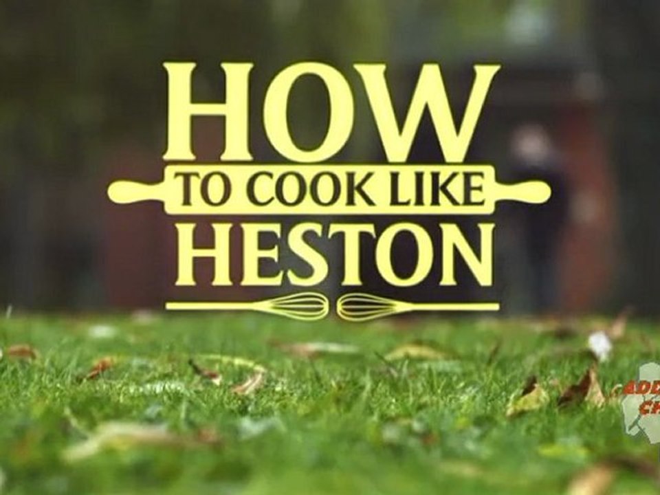 How To Cook Like Heston S01E02