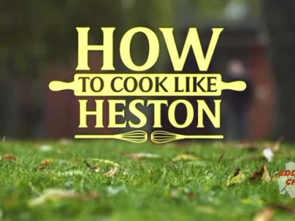 How To Cook Like Heston S01E03