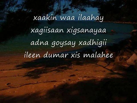 Somali Lyircs - Song - Ileyn dumar ismaleh - By Shy Mire Dacar