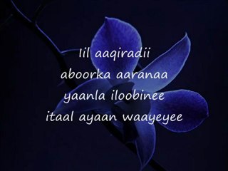 Somali Lyrics - Song - Ilaahaa amarweyn - By Killer ( AUN )