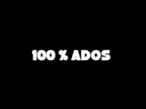100%  ADOS