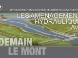 Chantier du Mont-Saint-Michel Aménagements hydrauliques aval