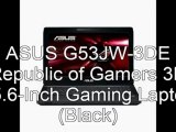 Best Gamers 3D 2012 | ASUS G53JW-3DE Republic of Gamers 3D 15.6-Inch Gaming Laptop (Black) | ASUS G53JW Price