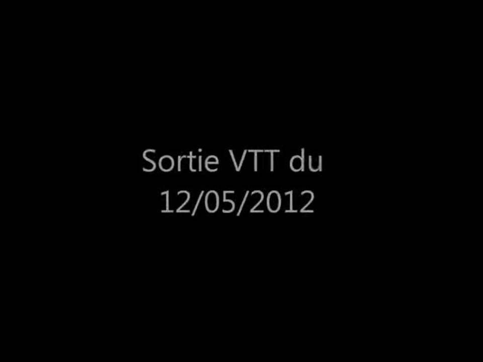 Sortie VTT - 12/05/2012