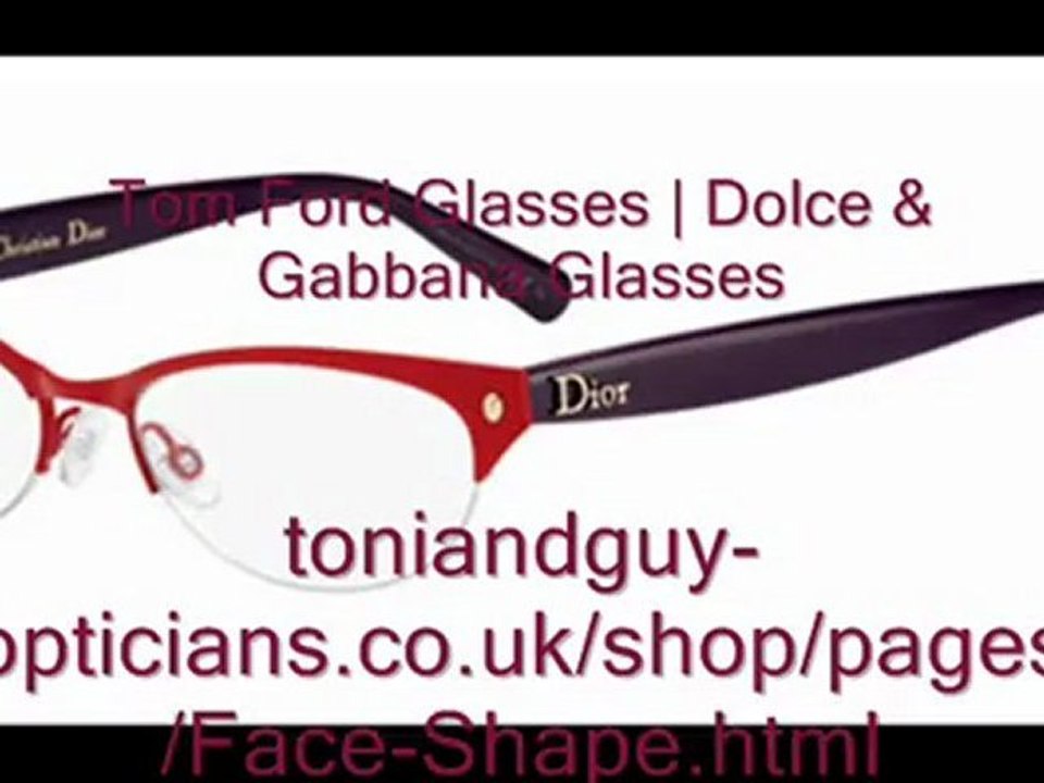 Tom Ford Glasses with Dolce & Gabbana Glasses